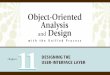 2 Object-Oriented Analysis and Design with the Unified Process Identifying and Classifying Inputs and Outputs  Inputs and outputs are defined early in