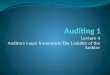 Lecture 4 Auditors Legal framework/The Liability of the Auditor