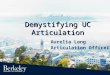 Demystifying UC Articulation Aurelia Long Articulation Office r