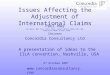 TM Issues Affecting the Adjustment of International Claims Paul May LLB (Hons), MBA, FCII, FCILA, ADipC, DipAIS, MCIArb, MIRM, FCMI, MAE, FUEDI- ELAE,