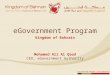 EGovernment Program Kingdom of Bahrain Mohamed Ali Al Qaed CEO, eGovernment Authority