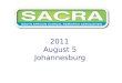 2011 August 5 Johannesburg. Updates of 2011 activity Sector Updates  Service Providers (Natalie): SACRA/TNT Information pack / IATA workshop (JNB meeting)