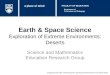 Earth & Space Science Exploration of Extreme Environments: Deserts Science and Mathematics Education Research Group Supported by UBC Teaching and Learning