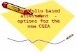 Portfolio based assessment - options for the new CGEA