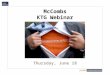 McCombs KTG Webinar Thursday, June 18. Brand Guidelines Presented by Renae Donus Spur Consulting LLC