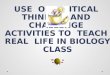 USE OF CRITICAL THINKING AND CHALLENGE ACTIVITIES TO TEACH REAL LIFE IN BIOLOGY CLASS
