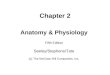 Chapter 2 Anatomy & Physiology Fifth Edition Seeley/Stephens/Tate (c) The McGraw-Hill Companies, Inc