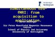 Simultaneous EEG-fMRI: from acquisition to application. Karen Mullinger Sir Peter Mansfield Magnetic Resonance Centre, School of Physics and Astronomy