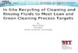 In Situ Recycling of Cleaning and Rinsing Fluids to Meet Lean and Green Cleaning Process Targets By Steve Stach President Austin American Technology