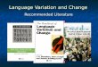 Language Variation and Change Recommended Literature