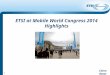 1 ETSI at Mobile World Congress 2014 Highlights Claire Boyer