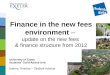 £ 12_13 Finance in the new fees environment – update on the new fees & finance structure from 2012 University of Exeter Students’ Guild Advice Unit Joanna