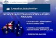 MONGOLIA-AUSTRALIAN SCHOLARSHIPS PROGRAM AUSTRALIAN DEVELOPMENT SCHOLARSHIPS (ADS) AUSTRALIAN LEADERSHIP AWARDS SCHOLARSHIPS (ALAS) ENDEAVOUR AWARDS
