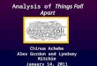 Analysis of Things Fall Apart Chinua Achebe Alex Gordon and Lyndsey Ritchie January 14, 2011