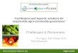 #agro-event ‘Certification and beyond: solutions for responsible agro-commodity governance’ Challenges & Responses The Hague,