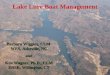 Lake Lure Boat Management Barbara Wiggins, CLM WES, Asheville, NC and Ken Wagner, Ph.D., CLM ENSR, Willington, CT