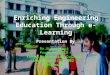 Enriching Engineering Education Through e-Learning Presentation By Dr.N.Kasthuri Professor/ECE Kongu Engineering College Perundurai-638 052 Tamilnadu