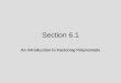 Section 6.1 An Introduction to Factoring Polynomials