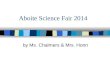 Aboite Science Fair 2014 by Ms. Chalmers & Mrs. Honn