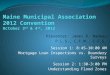 Presenter: James D. Nadeau P.L.S., C.F.M., C.F.S. Session 1: 8:45-10:00 AM Mortgage Loan Inspections vs. Boundary Surveys Session 2: 1:30-3:00 PM Understanding