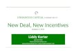 Liddy Karter 203 376 7958 lkarter@enhancedcap.com  /  New Deal, New Incentives October 5, 2011