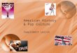 American History & Pop Culture Supplement Lesson