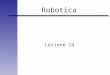 Robotica Lezione 14. Lecture Outline  Neural networks  Classical conditioning  AHC with NNs  Genetic Algorithms  Classifier Systems  Fuzzy learning