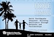 A GLOBAL CAPITAL CAMPAIGN OF HABITAT FOR HUMANITY INTERNATIONAL 1 5 th CDEMA Conference December 2010 Haiti Earthquake Response: Building Resilience through