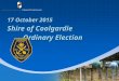 17 October 2015 Shire of Coolgardie Ordinary Election 17 October 2015 Shire of Coolgardie Ordinary Election