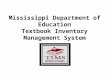 Mississippi Department of Education Textbook Inventory Management System