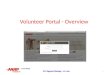 Volunteer Portal - Overview 1 2011 Regional Meetings – St Louis