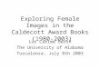 Exploring Female Images in the Caldecott Award Books (1980-2003) Luz Carime Bersh The University of Alabama Tuscaloosa, July 8th 2003