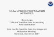 NOAA NPOESS PREPARATION ACTIVITIES Gene Legg Office of Satellite Data Processing And Distribution Asia Pacific Satellite Data Exchange and Utilization