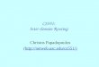 CS551: Inter-domain Routing Christos Papadopoulos (