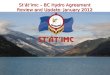 St’át’imc – BC Hydro Agreement Review and Update: January 2012 1