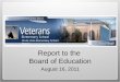 Chula Vista Elementary School District Report to the Board of Education August 16, 2011