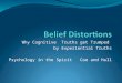 Why Cognitive Truths get Trumped by Experiential Truths Psychology in the Spirit Coe and Hall