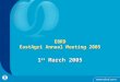 EBRD EastAgri Annual Meeting 2005 1 st March 2005