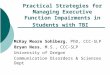 Practical Strategies for Managing Executive Function Impairments in Students with TBI McKay Moore Sohlberg, PhD, CCC-SLP Bryan Ness, M.S., CCC-SLP University