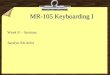MR-105 Keyboarding I Week 8 – Seminar Jacalyn McAnlis