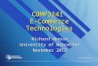 COMP3241 E-Commerce Technologies Richard Henson University of Worcester November 2012
