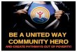 BE A UNITED WAY COMMUNITY HERO AND CREATE PATHWAYS OUT OF POVERTY!
