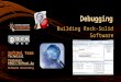 Debugging Building Rock-Solid Software Software University  Technical Trainers SoftUni Team