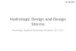 Hydrologic Design and Design Storms Readings: Applied Hydrology Sections 13.1-13.2 04/18/2005