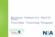 Buckeye Community Health Plan Provider Training Program