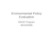 Environmental Policy Evaluation MADE Program 30/10/2009