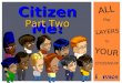 Citizen Me! ALL the LAYERS to YOUR CITIZENSHIP Part Two