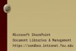 Microsoft SharePoint Document Libraries & Management  1