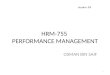 HRM-755 PERFORMANCE MANAGEMENT OSMAN BIN SAIF Session: SIX 1