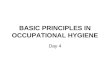 BASIC PRINCIPLES IN OCCUPATIONAL HYGIENE Day 4. 18 - ERGONOMICS